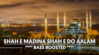 Shah_E_Madina_Shah_Do_Aalam [Bass_Boosted] DJ Alam Palamu