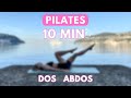 10 min pilates focus dos  abdos  sans quipement