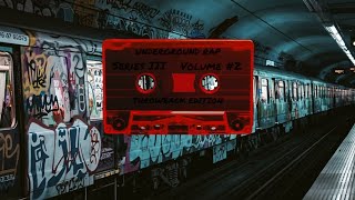 Underground Rap Series III (Throwback Edition) (Volume #2)