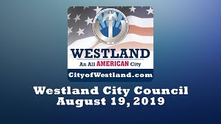Full Westland City Council Meeting - August 19, 2019 Guide