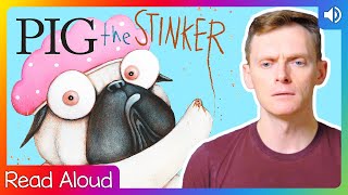 Pig the Stinker  🐶🛁🧼 Story Book for Kids - Children's Stories Read Aloud