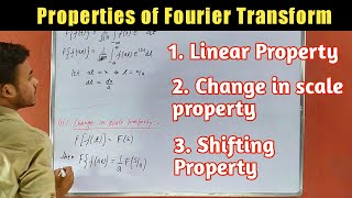 Celebrity Linear properties | Change of scale property | Shifting properties of Fourier transform with example Profile