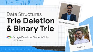 Trie Deletion and Binary Tries | Data Structures | GDSC IIEST