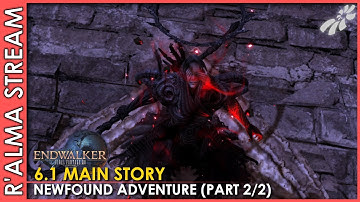 [6.1] Main Story: Newfound Adventure Part 2/2 | FFXIV: Endwalker