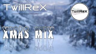 TwillReX - Xmas Mix [Melbourne Bounce, Brutal Dubstep, Bigroom House,Bigroom Bounce]