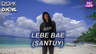 Lebe Bae (SANTUY) - RyoBahow x Ditha Keys (2020)