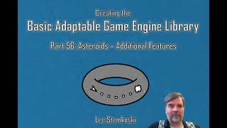 The Basic Adaptable Game Engine Library - Part 56 - Asteroids - Additional Features