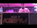 So you wanna be a dj for 102.7 kiis fm??