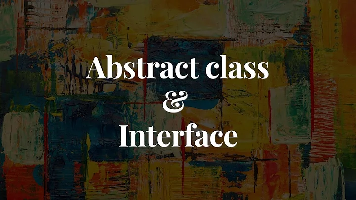 Abstract class và interface ???