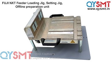 FUJI NXT Feeder Loading Jig