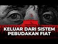 Keluar dari sistem perbudakanfiat