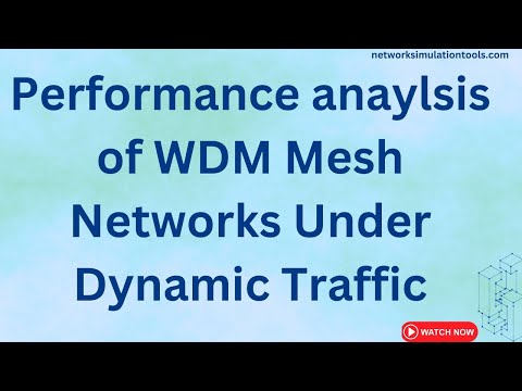 Performance anaylsis of WDM Mesh Networks Under Dynamic Traffic