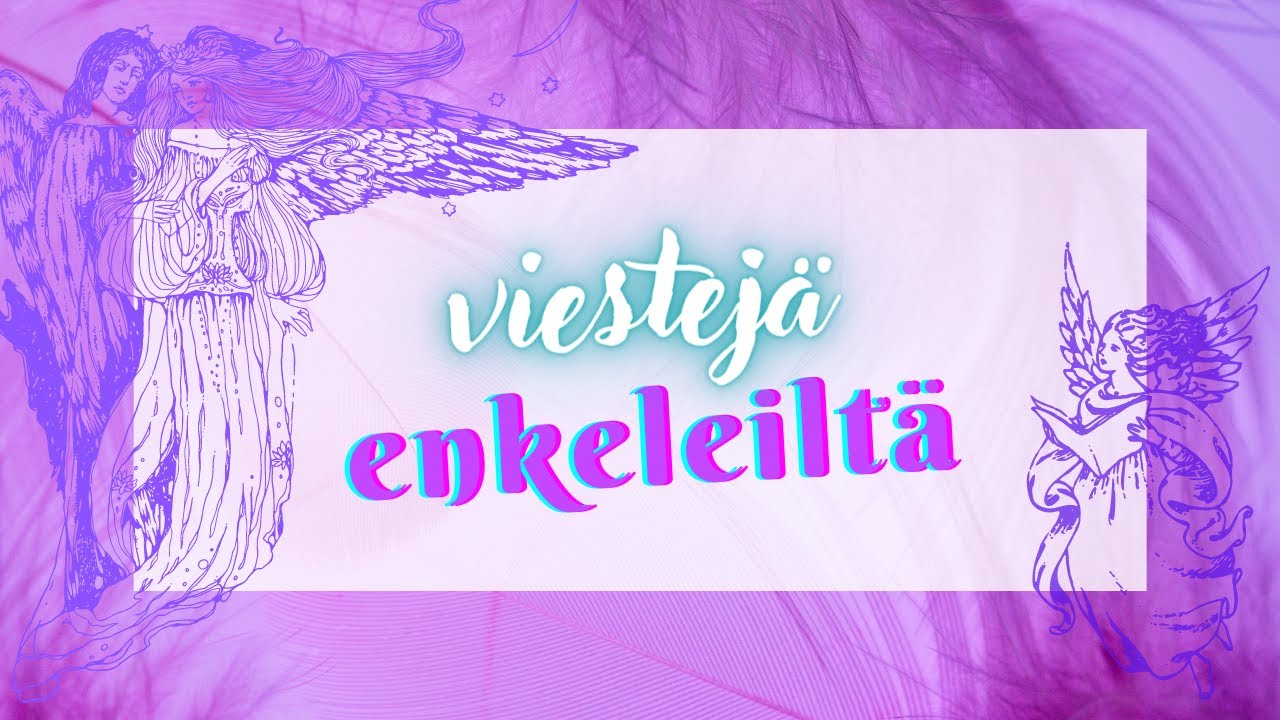 ✨💖☀️ Viestejä enkeleiltä | Valitse pakka | Ajaton tulkinta ☀️💖✨