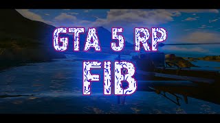 КЛИП GTA 5 RP SIMA - FIB (ФИБ) POLICE ATF ГОСУДАРСТВЕННАЯ ОРГАНИЗАЦИЯ DOWNTOWN RICHMAN VINEWOOD