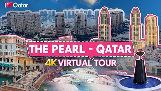 The Pearl-Qatar Virtual Tour - Afternoon Walk 4K