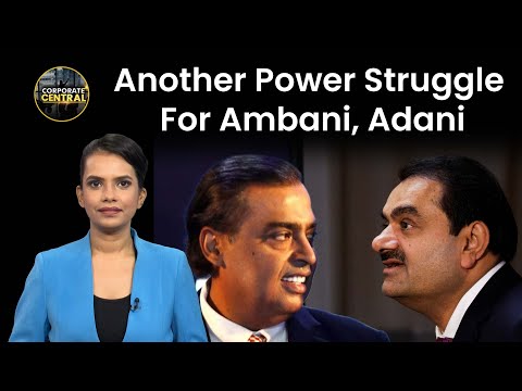 Ambani-Adani faceoff again for which company? | Corporate Central | EP-7 | Money9 English