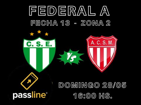 Torneo Federal "A" | Zona 2 | Fecha 13 | Estudiantes (San Luis) Vs. San Martin (Mendoza)