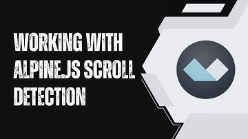 JavaScript - Working with Alpine.JS scroll detection