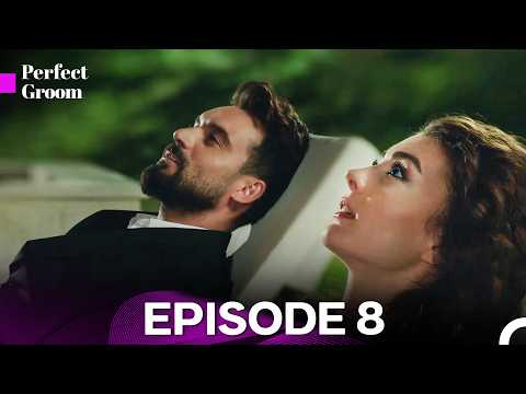 Perfect Groom Episode 8 - FULL HD