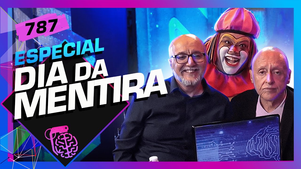 DIA DA  MENTIRA: JORGE MARIA, JACOB GOLDBERG E PALHAÇO AMENDOIM – Inteligência Ltda. Podcast #787