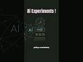 Ai Experiments #ai #genai #aiexperiments #youtubeshorts #viralvideo #facts #tech #innovation #brand