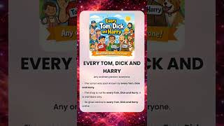 Every Tom Dick And Harry - English idiom #idiom #vocabulary