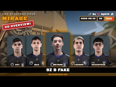 9z B Fake vs Spirit - Mirage - IEM Cologne Major 2026