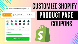 Product Page Coupons for Shopify with Klip - Advanced Customization Options screenshot 1