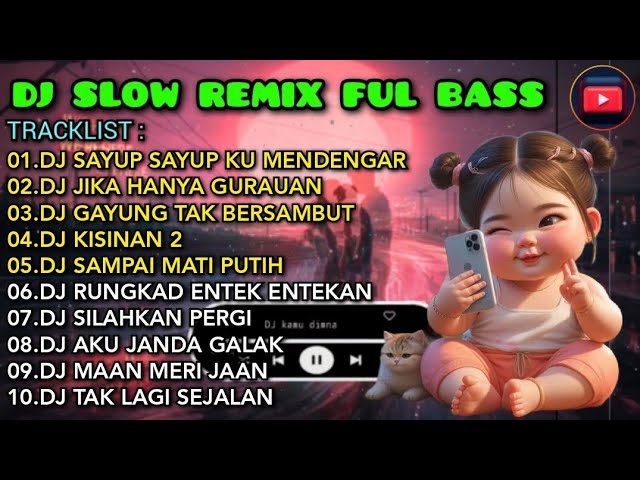 DJ SLOW REMIX FULL BASS 2024 🎧 DJ SAYUP SAYUP KU MENDENGAR | DJ JIKA HANYA GURAUAN | FULL ALBUM 🎵 class=