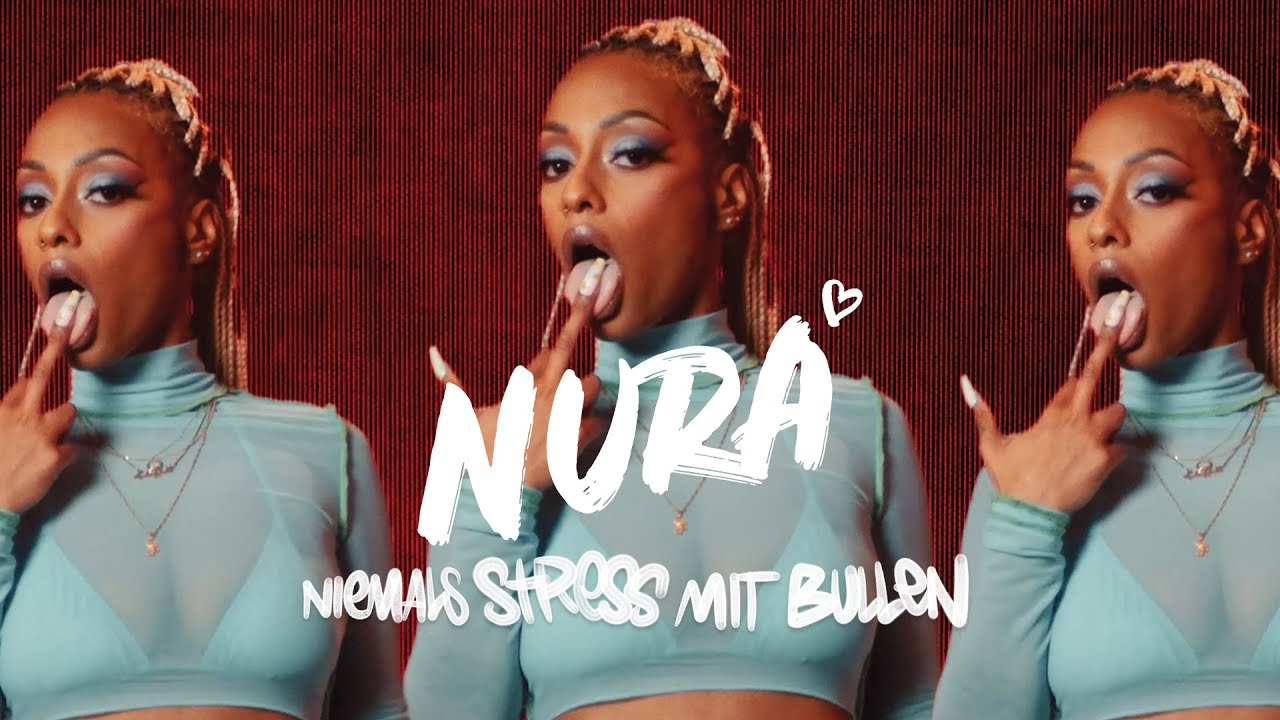 Nura   Niemals Stress mit Bullen Official Video