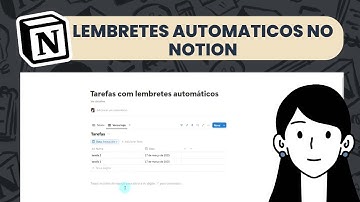 Como criar lembretes automáticos no Notion | Usando automações