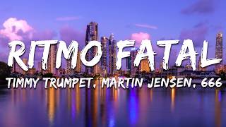 Martin Jensen, Timmy Trumpet, 666 - Ritmo Fatal (Alarma!) [Lyrics]