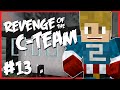 Minecraft - REVENGE OF THE C-TEAM [13] - THE NEW GROOVY CLUB!? (Revive Server)