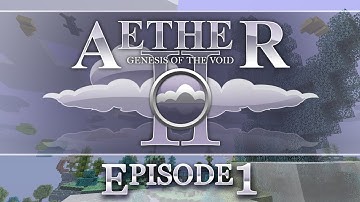 Aether 2 - Episode 1 - The Downfall of Lemon... Literally