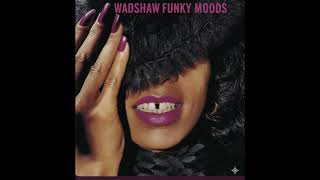 Funky Moods WADSHAW