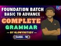 Foundation English Complete Grammar Batch | Class - 10 | By GlowYrStudy | @GlowYrStudy