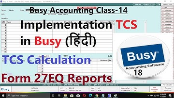 #14 Implementation of TCS in BUSY (Hindi) | Tax Collected at Source Calculation in BUSY