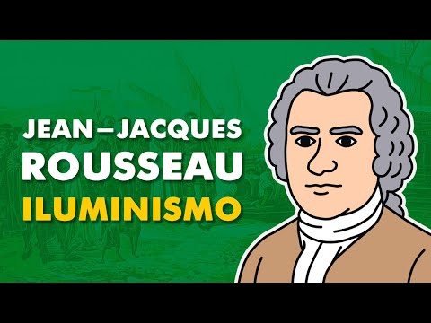 Rousseau e o Iluminismo | História e Filosofia