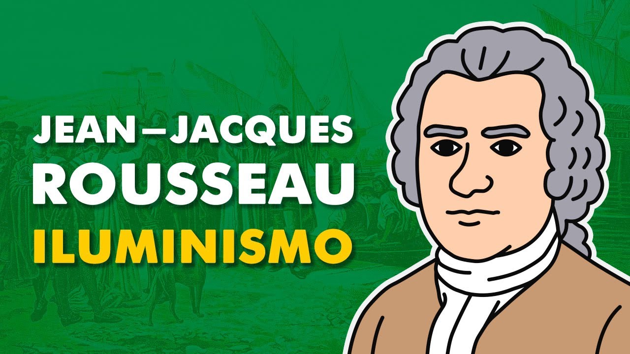 Rousseau e o Iluminismo | História e Filosofia — Transcript
