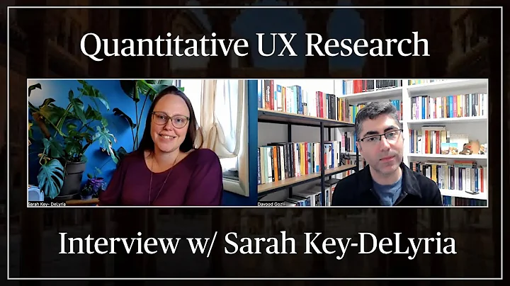 Quantitative UX Research: Interview w/ Sarah Key-D...