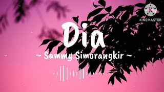 Dia  Sammy Simorangkir  Cover Michela Thea  Lirik 