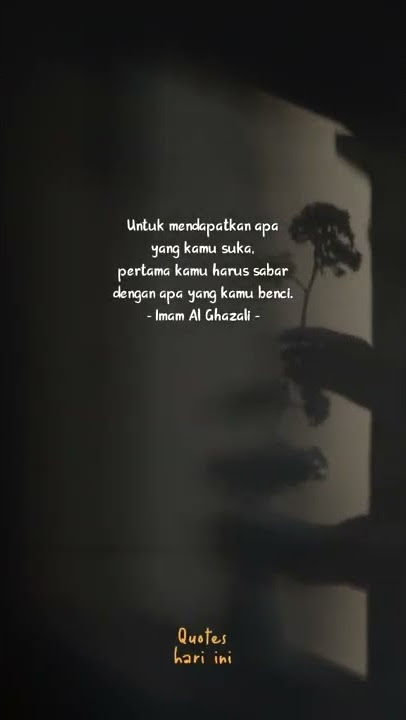 Story Wa // Imam Al Ghazali Quotes