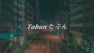 YOASOBI - Tabun (Mungkin Saja) Lirik