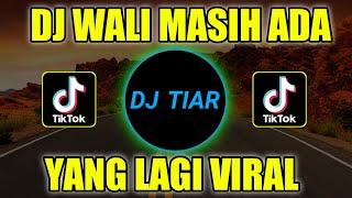 DJ MASIH ADA REMIX WALI VIRAL TERBARU FULL BASS