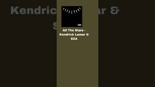 #AllTheStarsKendrickLamar&SZA#A||TheStars#KendrickLamar&SZA#SZA#musica#shorts