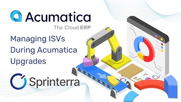 ISV Management During Acumatica Upgrades: a Key Step in Sprinterra’s Support Program