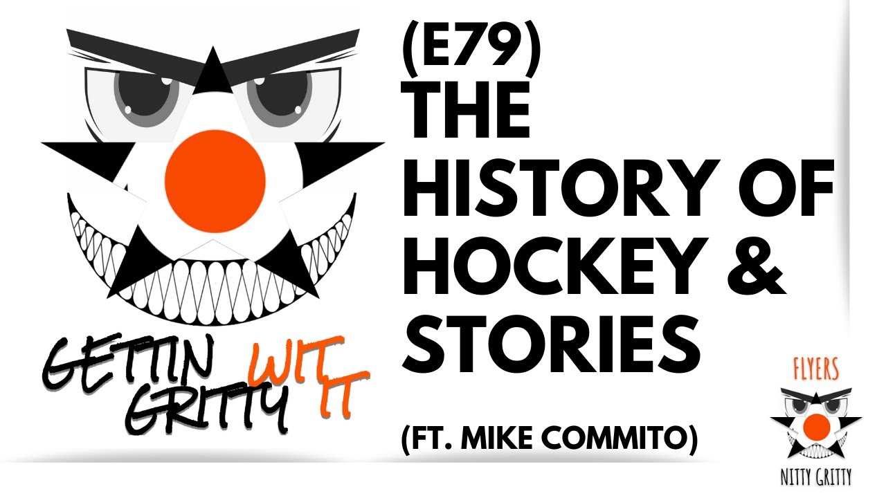 E79 The History Of Hockey & Stories (Ft . Mike Committo) YouTube