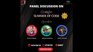 Google Summer of Code (GSOC) Panel Discussion || CodeIIEST || IIEST Shibpur