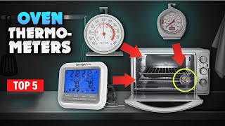 Best Oven Thermometer In 2023 - Top 5 Picks