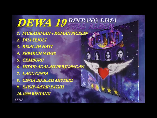 DEWA 19 BINTANG LIMA - FULL ALBUM TANPA IKLAN class=